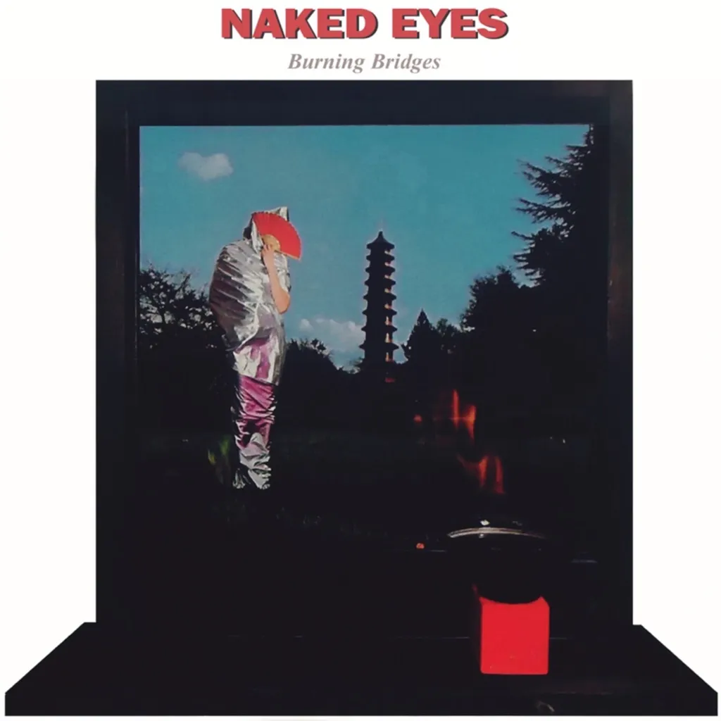 Burning Bridges by Naked Eyes cover