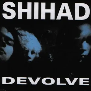 Devolve by Shihad cover