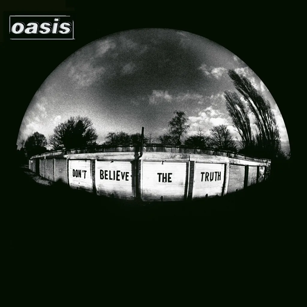 Don't Believe The Truth by Oasis cover