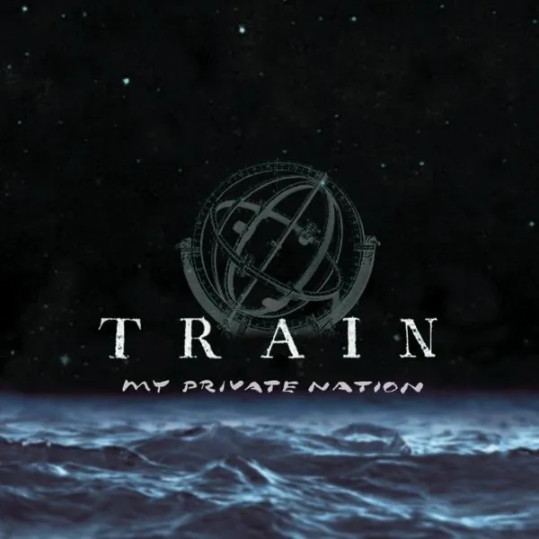 MY PRIVATE NATION by Train cover