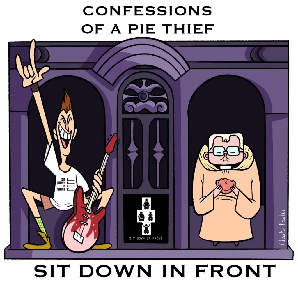 What Comes Around by Sit Down In Front cover