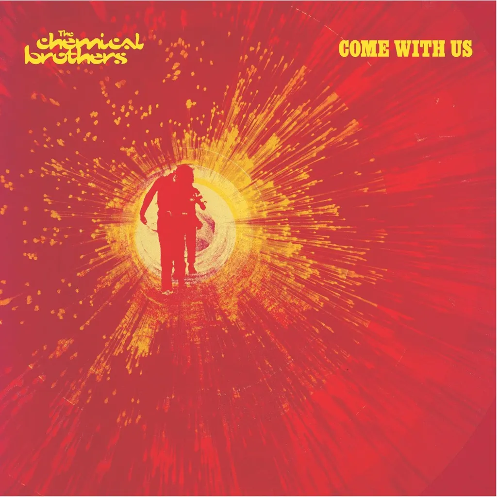 COME WITH US by Chemical Brothers cover