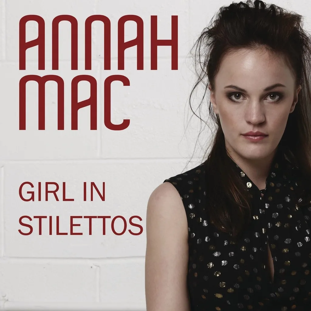 Girl In Stilettos by Annah Mac cover