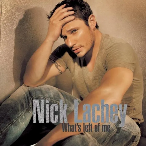 What's Left Of Me by Nick Lachey cover