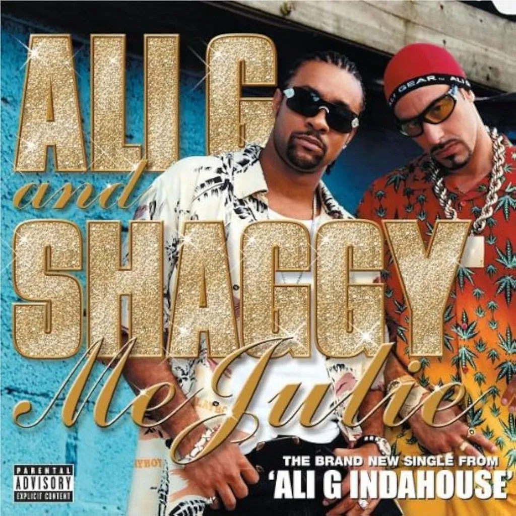 ME JULIE by Ali G & Shaggy cover