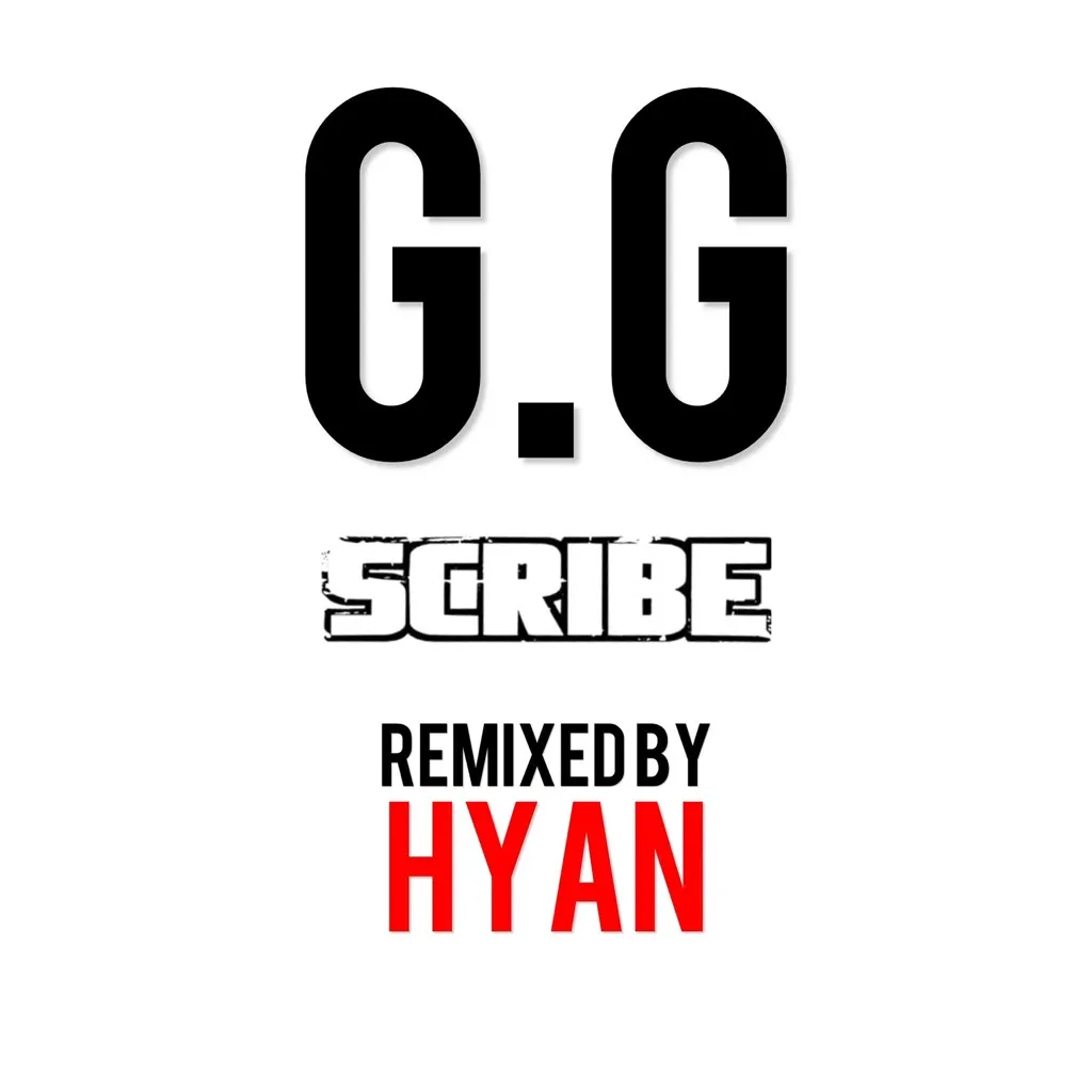 G.G (Hyan Remix) by Scribe cover