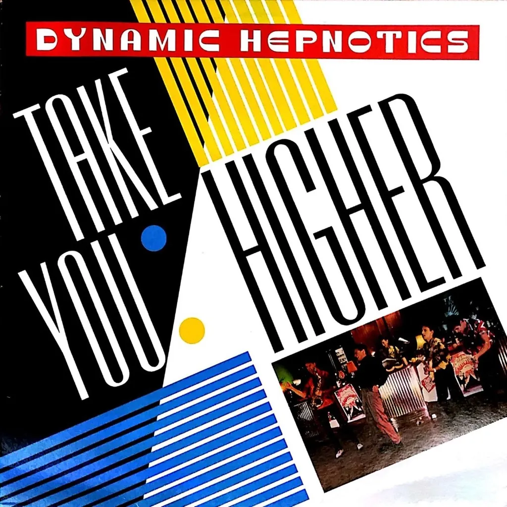 Take You Higher by Dynamic Hepnotics cover