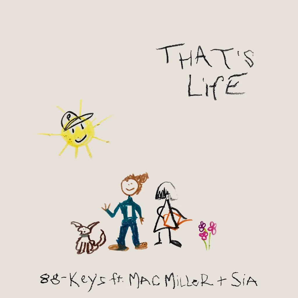 That's Life by 88-Keys feat. Mac Miller And Sia cover