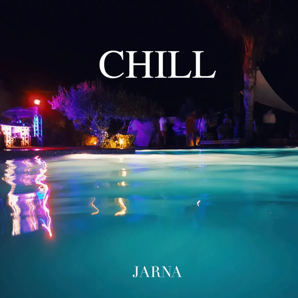 Chill by JARNA cover