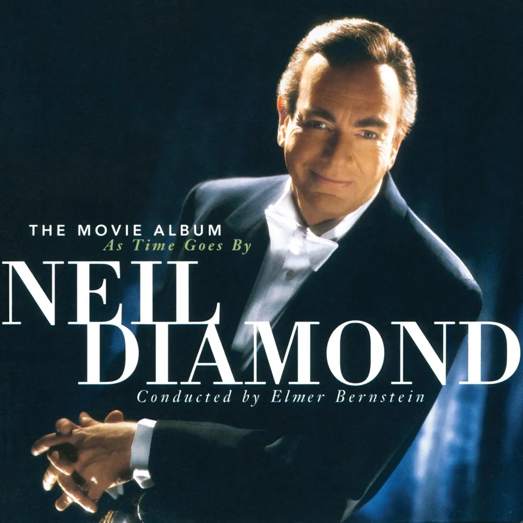 AS TIME GOES BY - THE MOVIE ALBUM by Neil Diamond cover