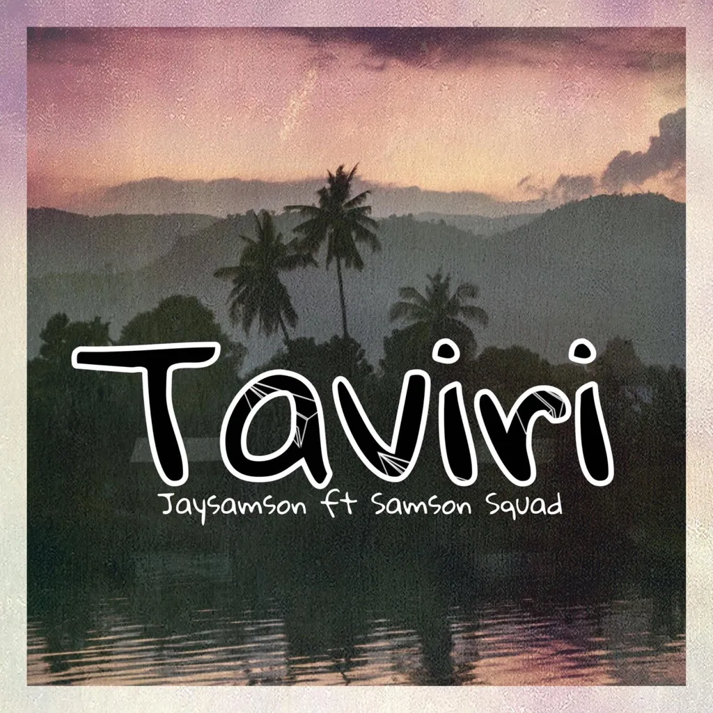 Taviri by Jay Samson feat. Samson Squad cover