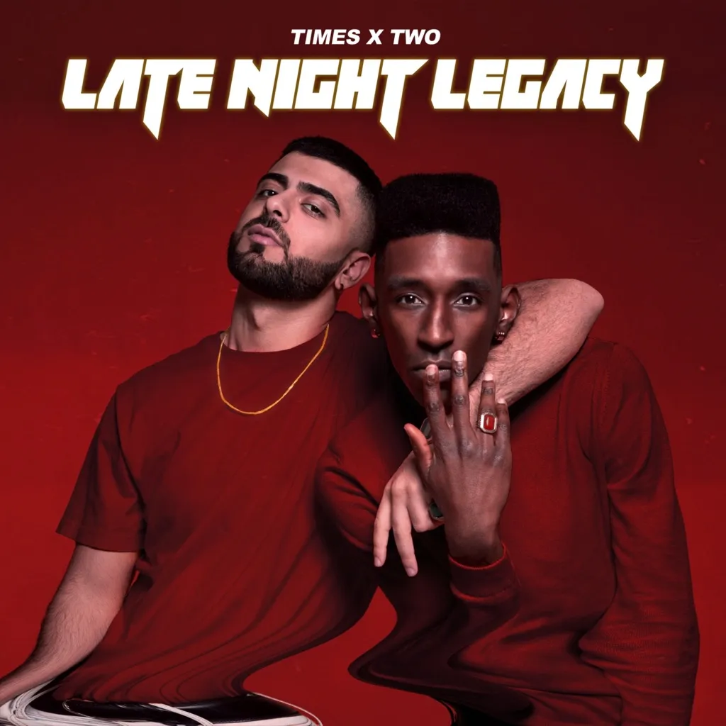 Late Night Legacy EP by Times x Two cover