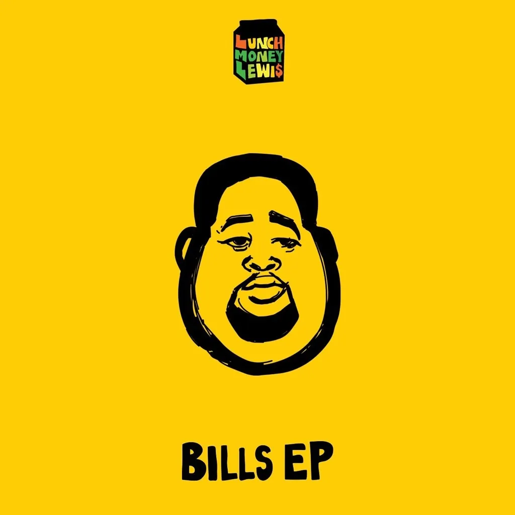 Bills by Lunchmoney Lewis cover