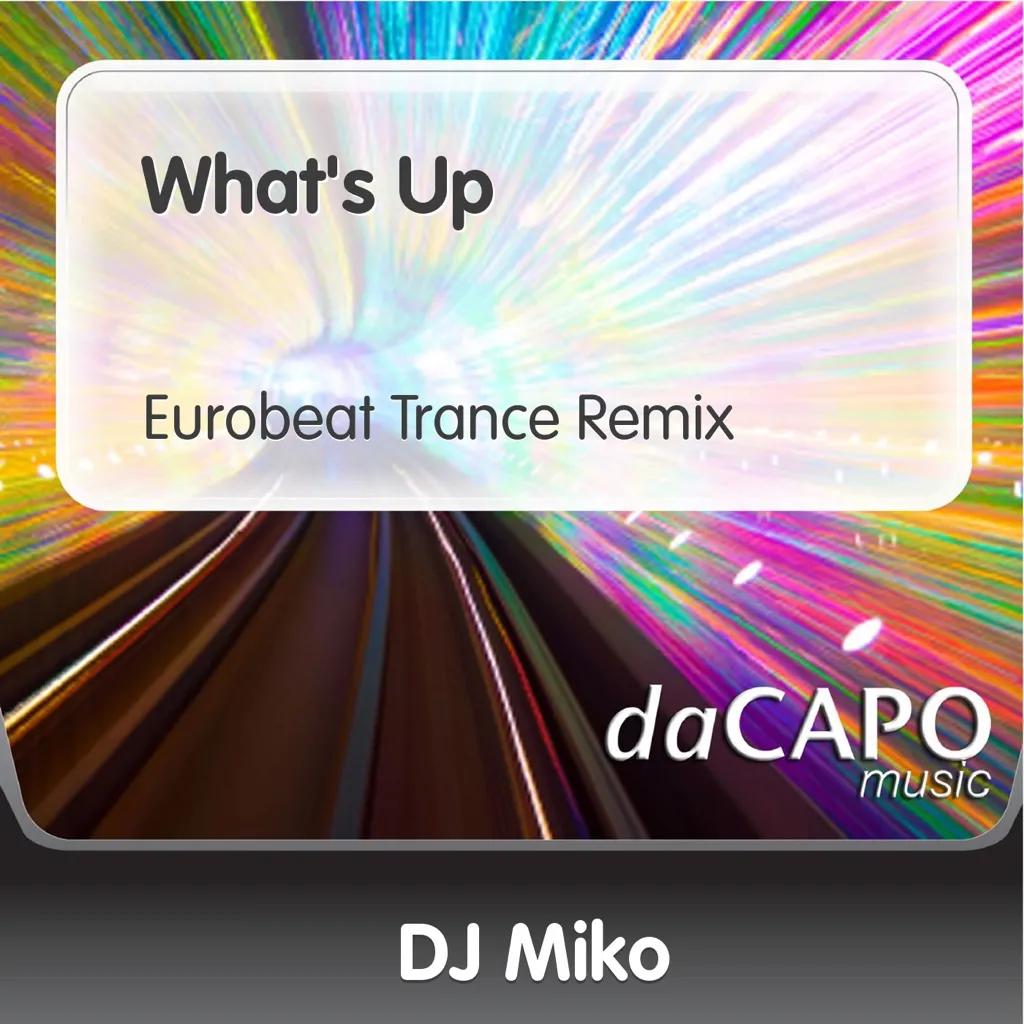 What's Up by DJ Miko cover