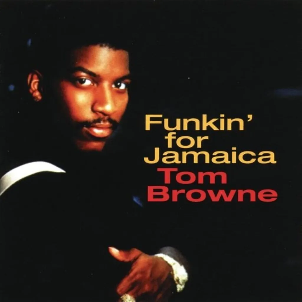 Funkin' For Jamaica by Tom Browne cover