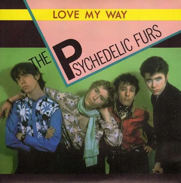 Love My Way by Psychedelic Furs cover