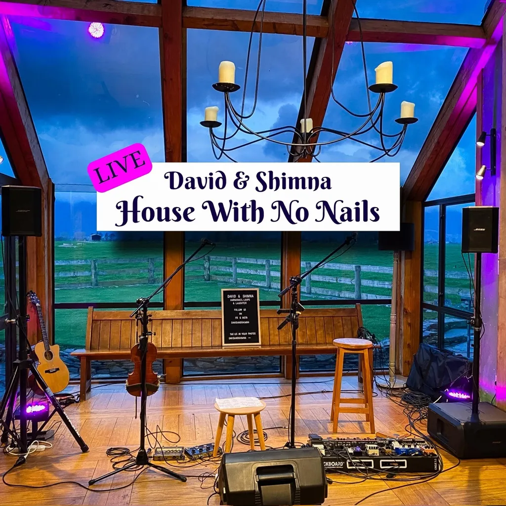 Live At House With No Nails by David & Shimna cover