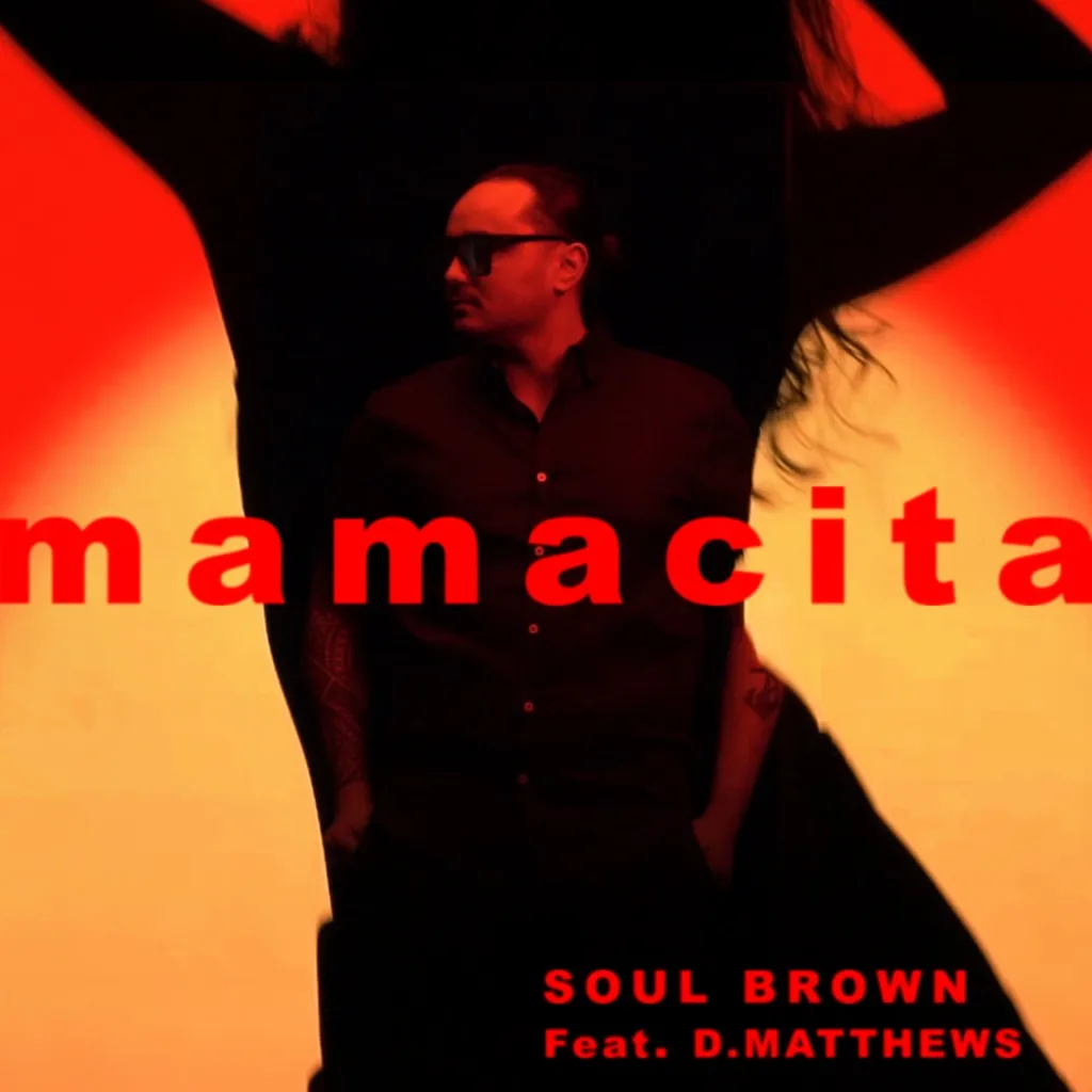 Mamacita by Soul Brown feat. D.Matthews cover