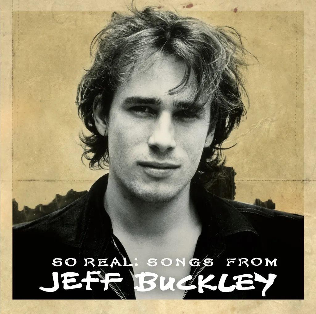 So Real: The Songs Of Jeff Buckley by Jeff Buckley cover