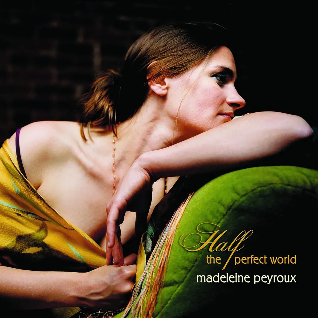 Half The Perfect World by Madeleine Peyroux cover