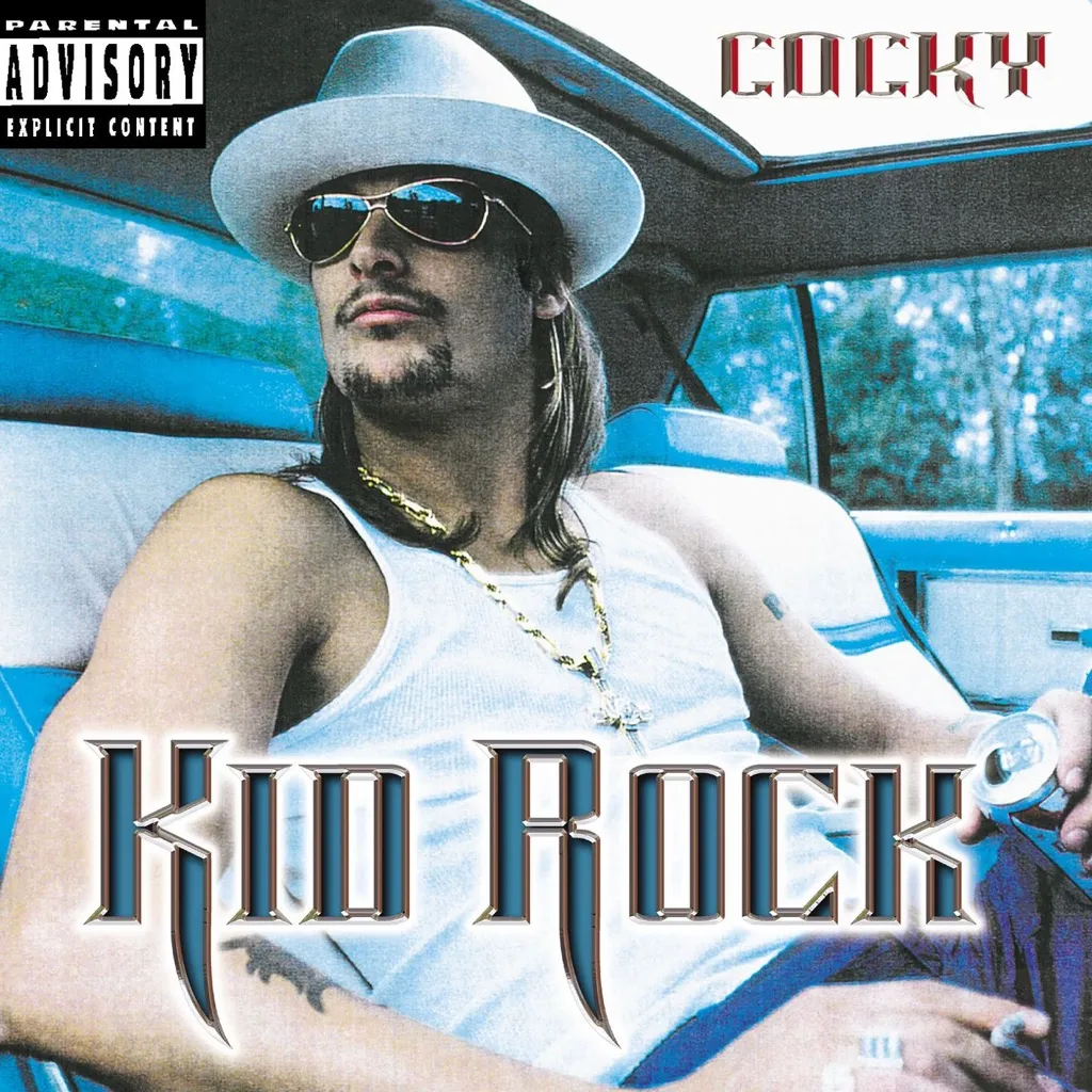 COCKY by Kid Rock cover