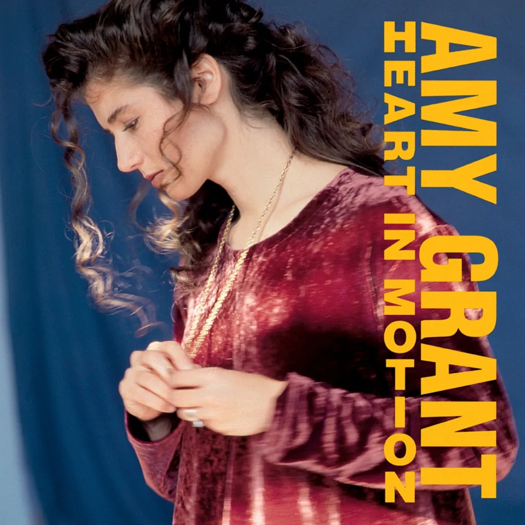 Heart In Motion by Amy Grant cover