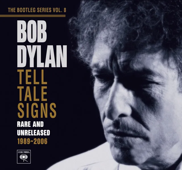 Tell Tale Signs: Bootleg Vol 8 by Bob Dylan cover