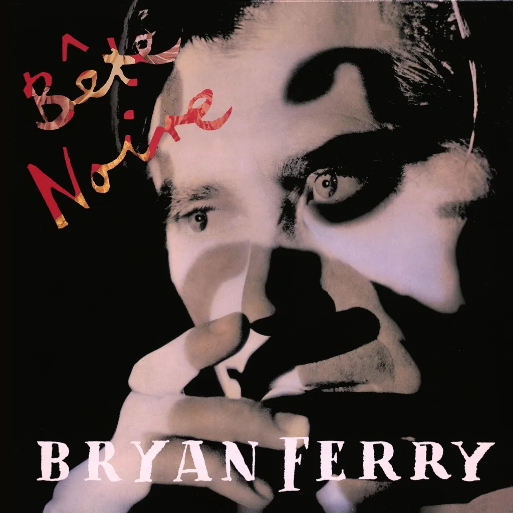 Bete Noire by Bryan Ferry cover