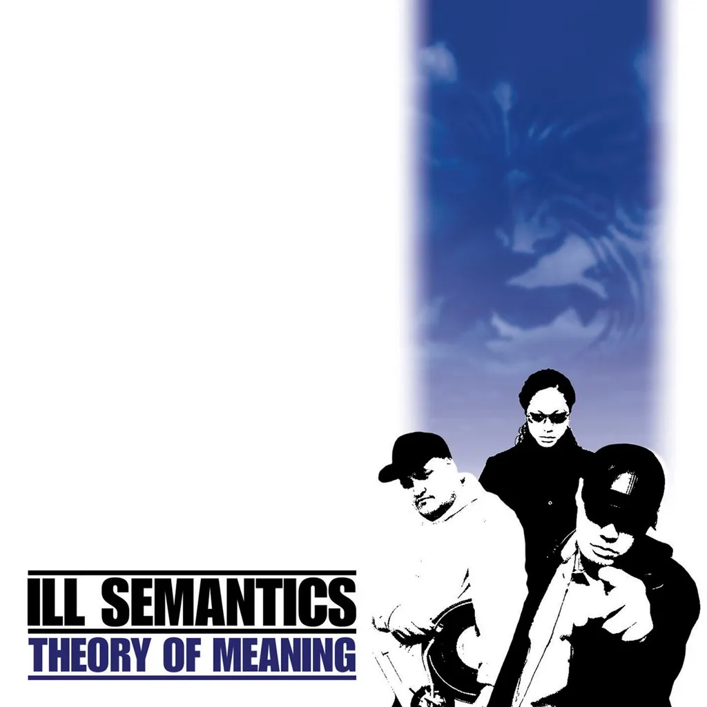 THEORY OF MEANING by Ill Semantics cover