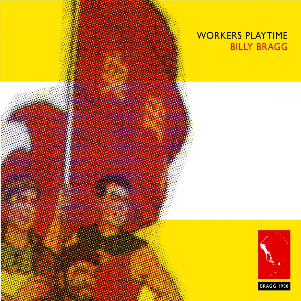 Workers Playtime by Billy Bragg cover