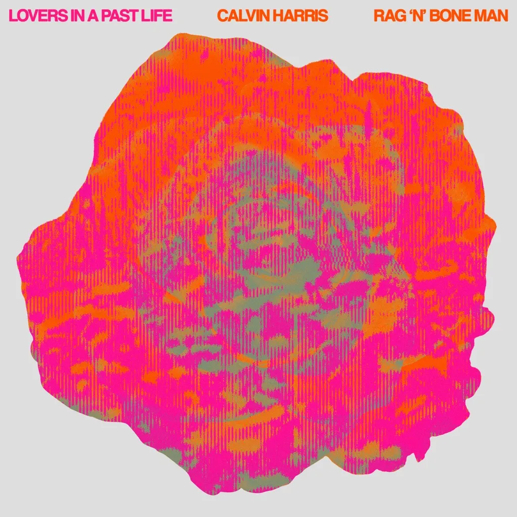 Lovers In A Past Life by Calvin Harris And Rag'n'Bone Man cover