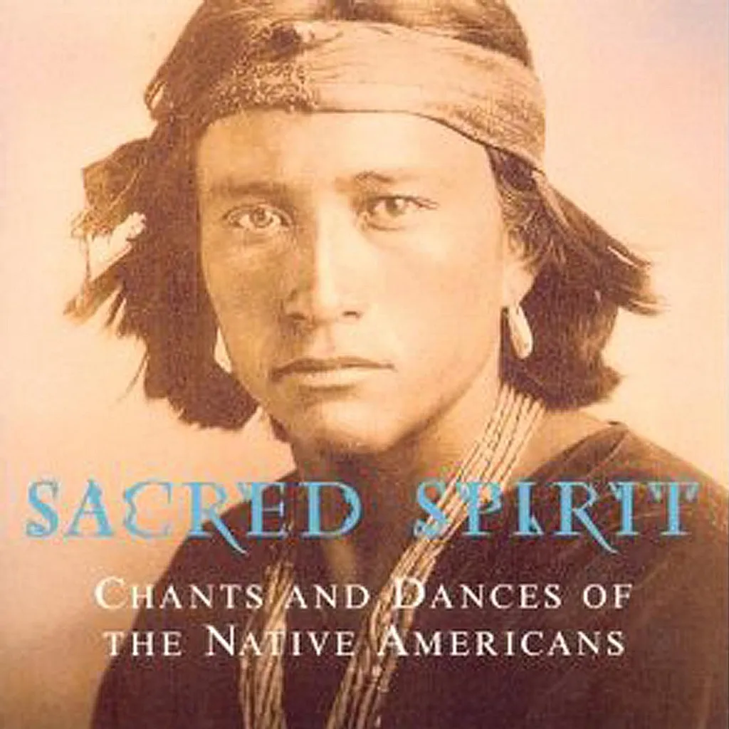 Chants Of The Native Americans by Sacred Spirit cover