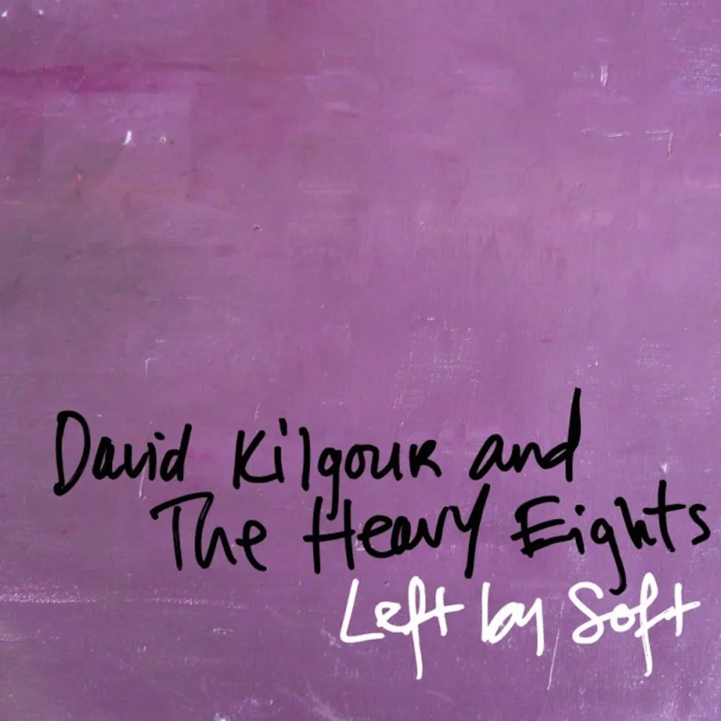 Left By Soft by David Kilgour And The Heavy Eights cover