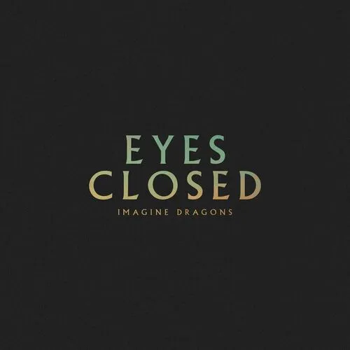 Eyes Closed by Imagine Dragons feat. J Balvin cover