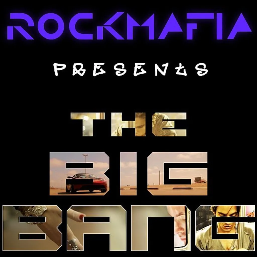 The Big Bang by Rock Mafia cover