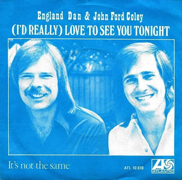 I'd Really Love To Se You Tonight by England Dan and John Ford Coley cover