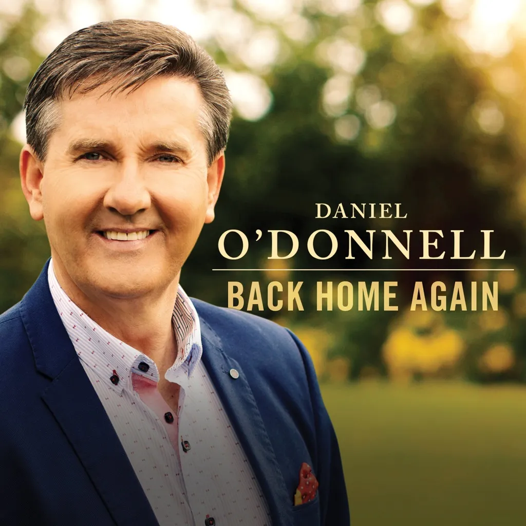 Back Home Again by Daniel O'Donnell cover