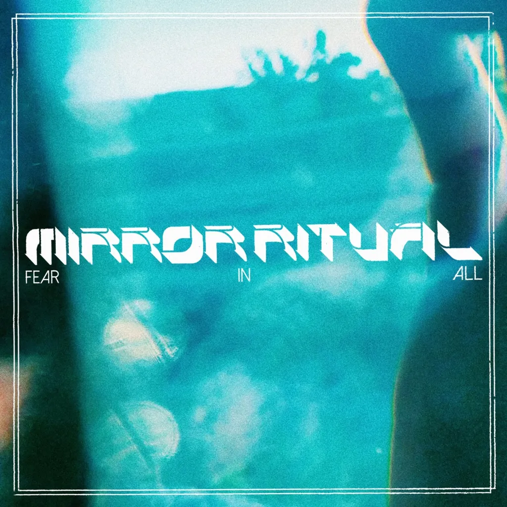 Fear In All by Mirror Ritual cover