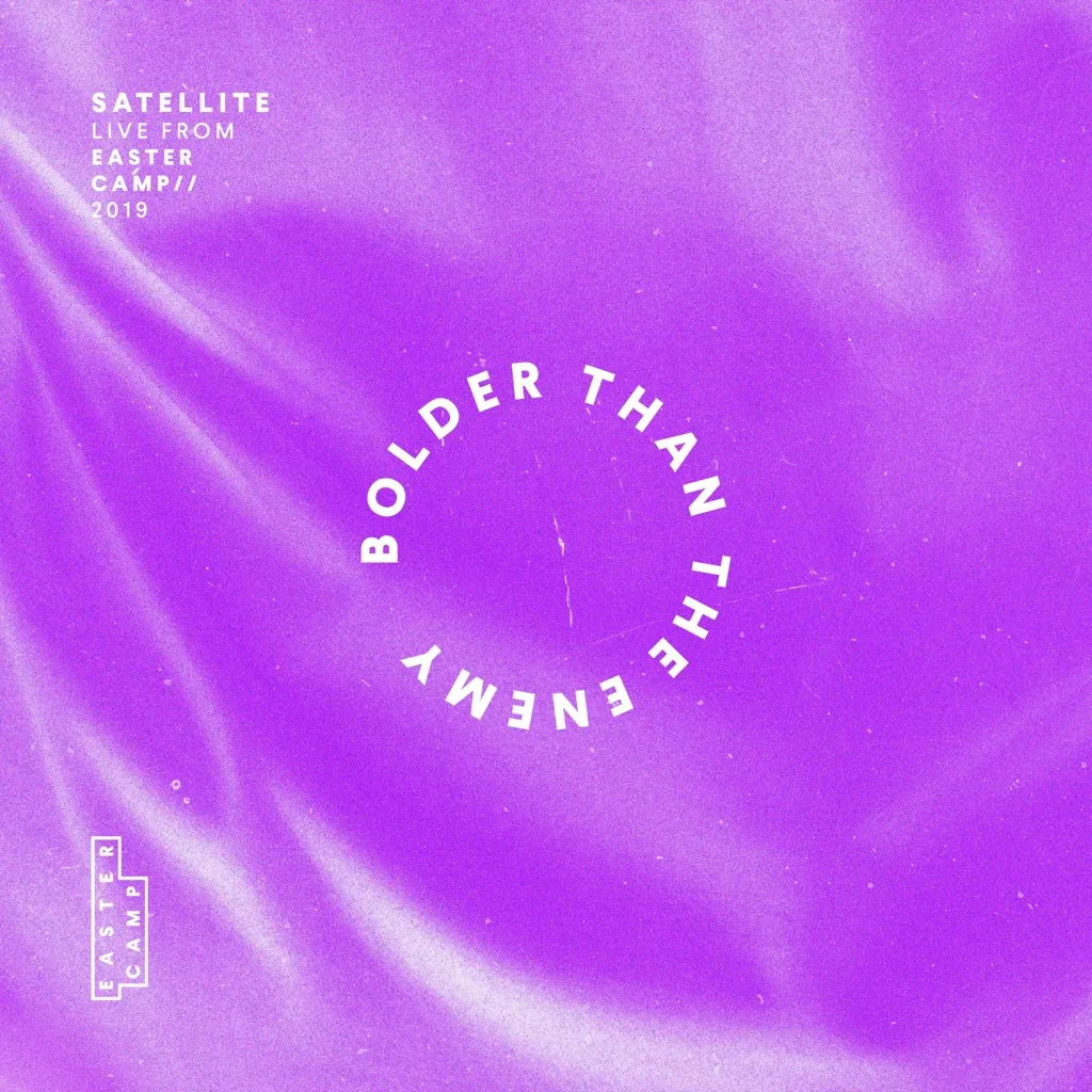 Bolder Than The Enemy by Satellite cover