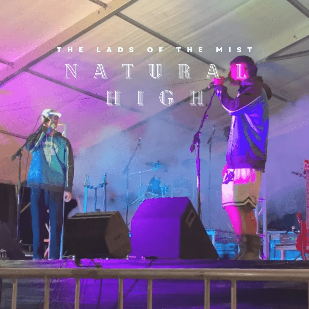 Natural High by The Ladz Of The Mist cover