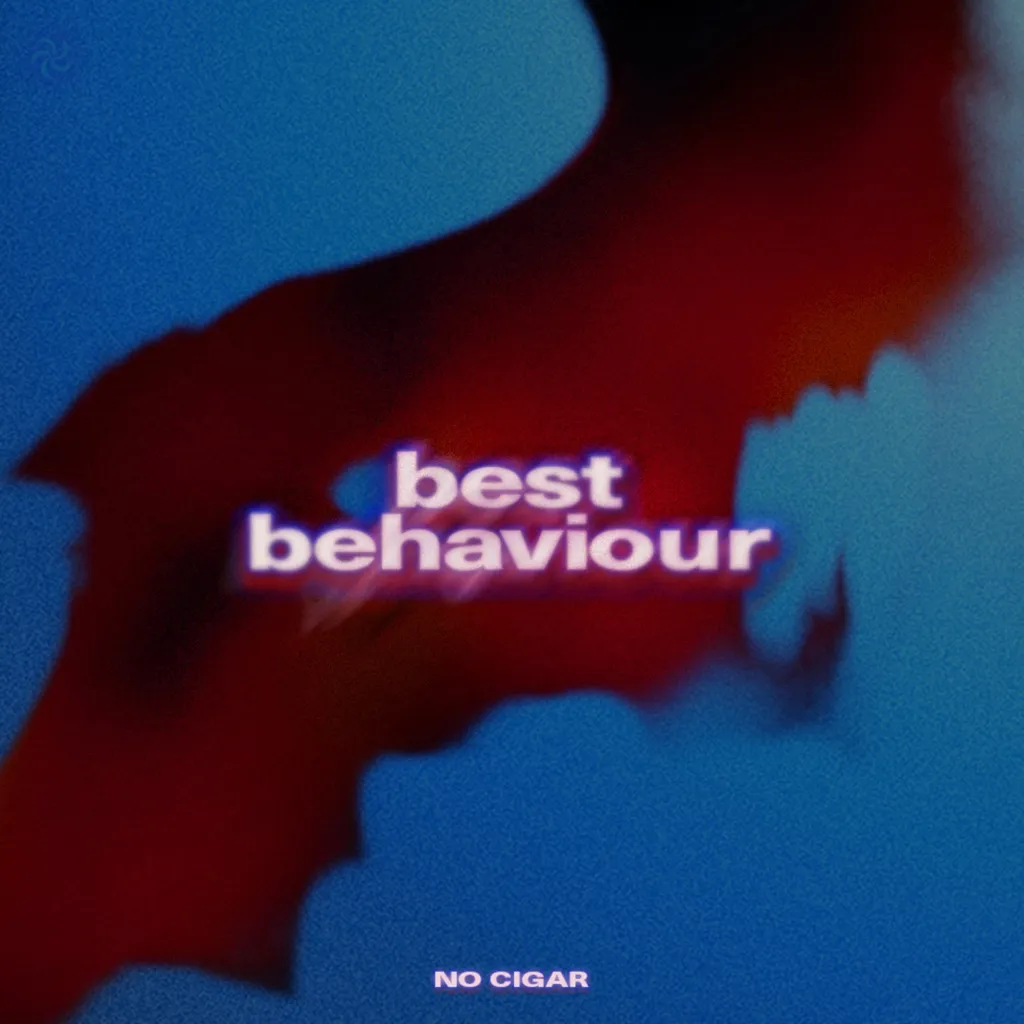 Best Behaviour by No Cigar cover