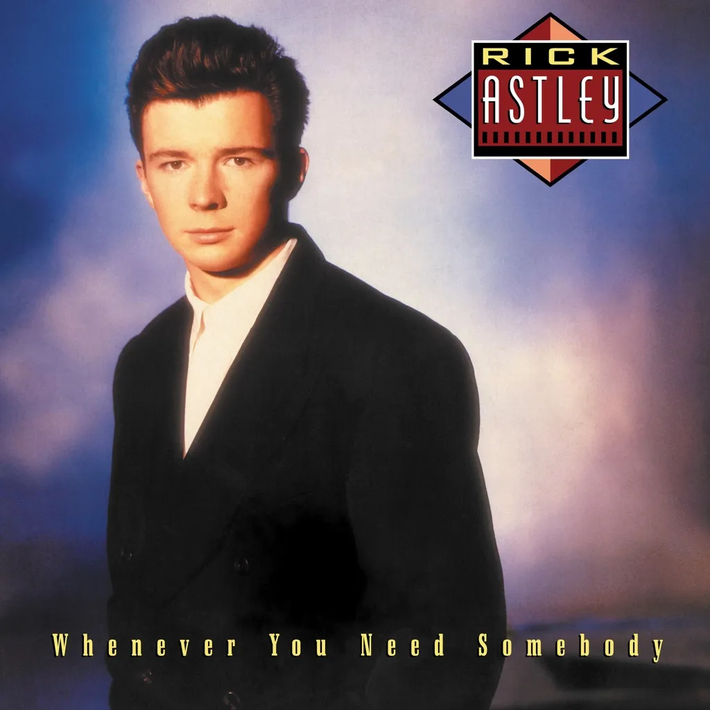 Whenever You Need Somebody by Rick Astley cover