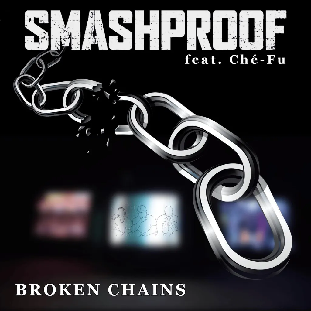 Broken Chains by Smashproof feat. Che Fu cover