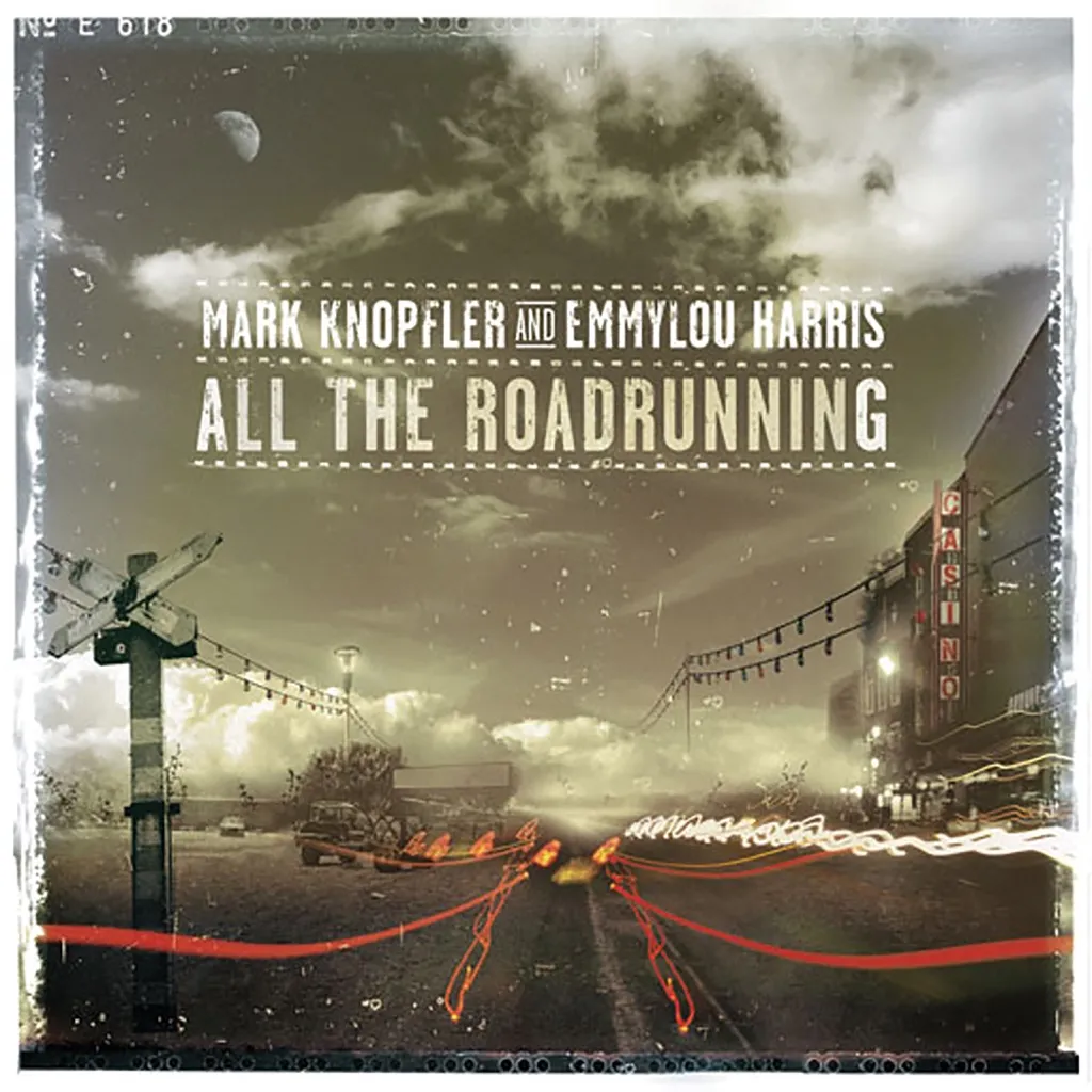 All The Roadrunning by Mark Knopfler And Emmylou Harris cover