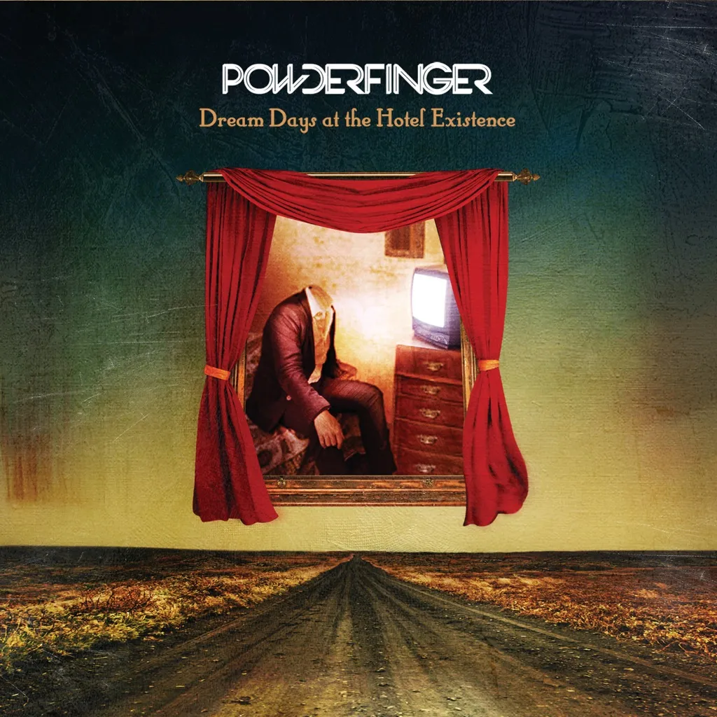 Dream Days At The Hotel Existence by Powderfinger cover