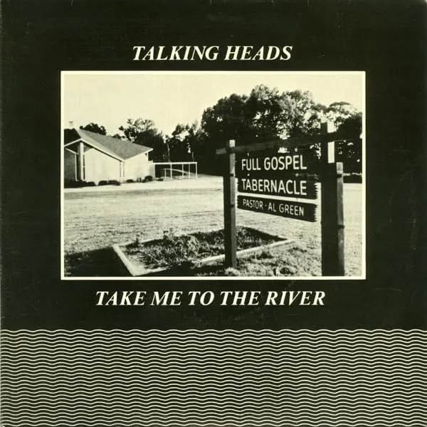 Take Me To The River by Talking Heads cover