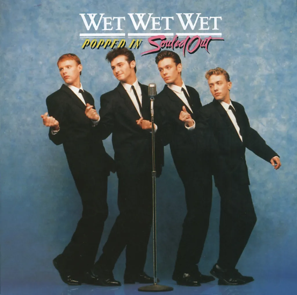 Popped In Souled Out by Wet Wet Wet cover