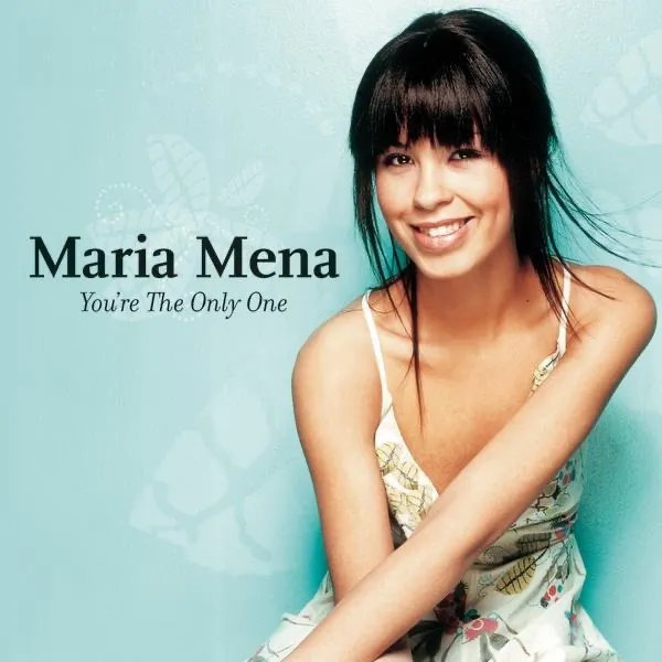 You're The Only One by Maria Mena cover