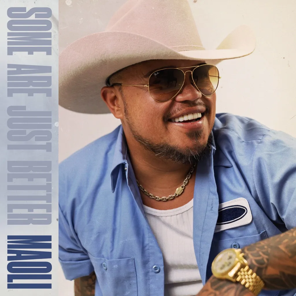 Some Are Just Better by Maoli cover