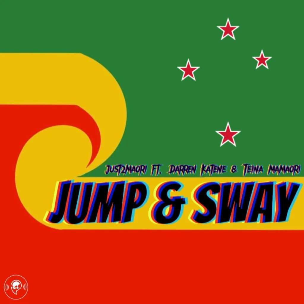 Jump & Sway by Just2Māori feat. Darren Katene And Teina MaMāori cover